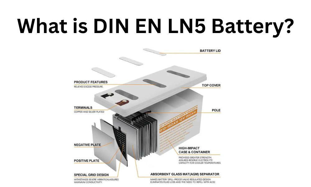 What is DIN EN LN5 Battery?